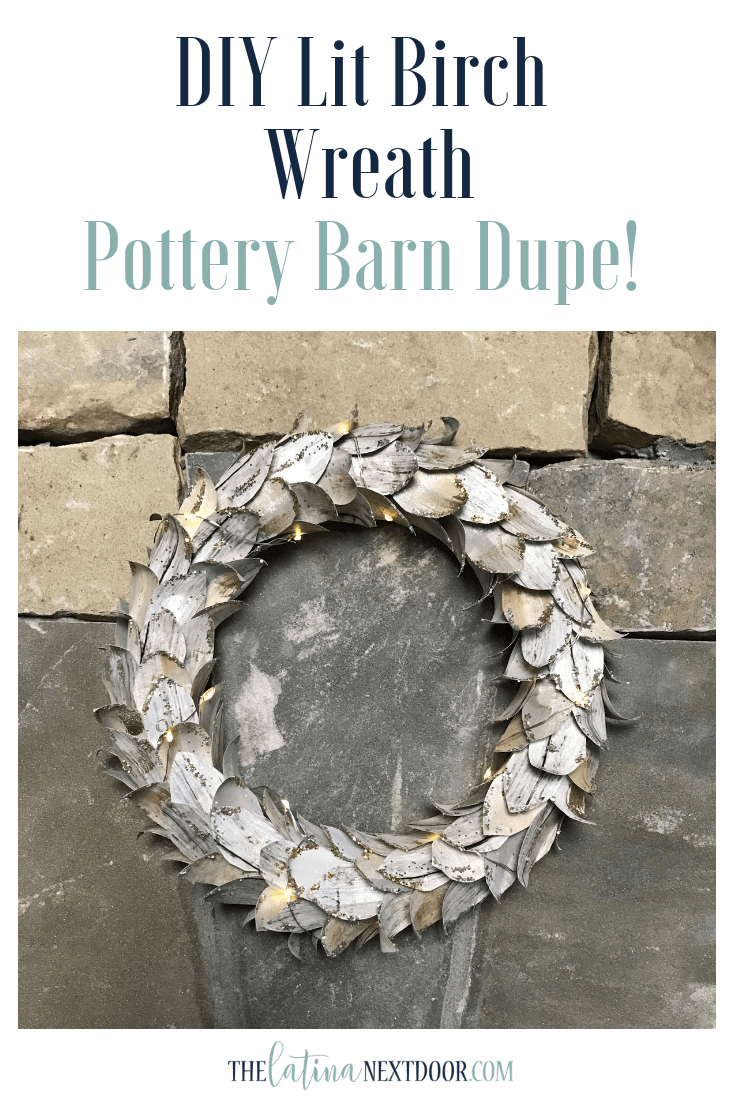 DIY Lit Birch Wreath – Pottery Barn Dupe