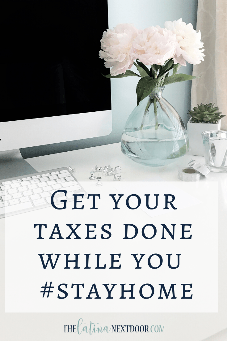 Get Your Taxes Done While You #StayHome