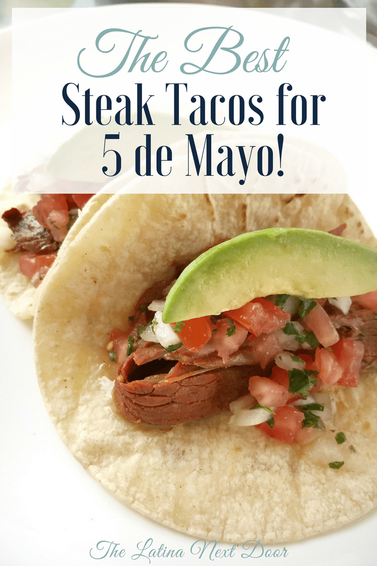 The Best Steak Tacos for Cinco De Mayo